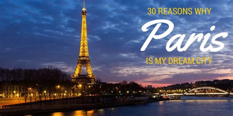 30 Reasons Why Paris Is My Dream City The Backslackers