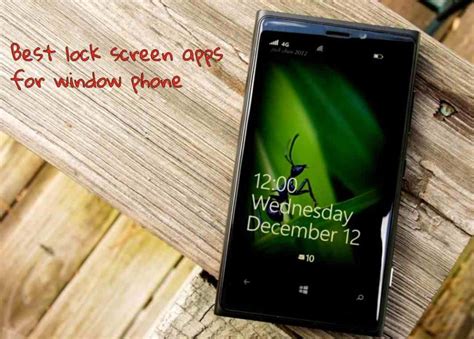 Best Lock Screen Apps For Windows Phone Topapps4u