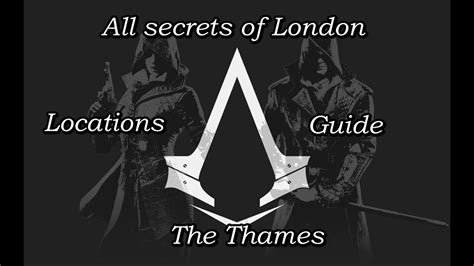 Assassin S Creed Syndicate Secrets Of London Locations Guide The