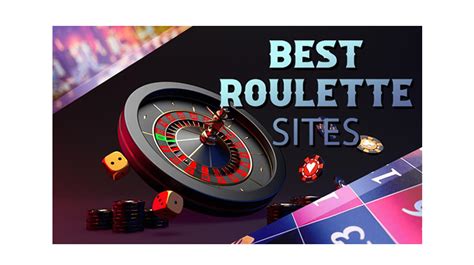 Best Roulette Sites With The Top Live And Online Roulette Games For Real