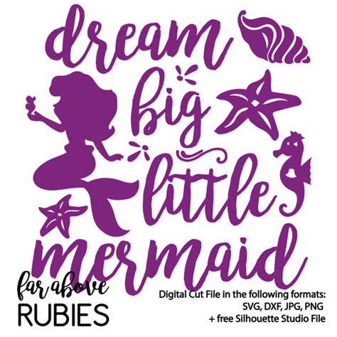 Free svg cut files downloadable for cricut explore and silhouette cameo, so you can use them in your diy crafts! Dream Big Little Mermaid SVG DXF digital cut file for