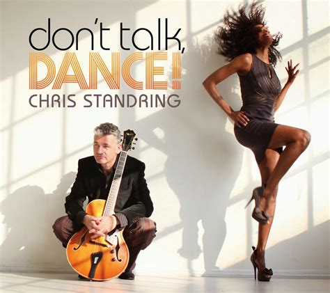 Don't talk to irene movie reviews & metacritic score: JAZZ CHILL : NEW RELEASES: CHRIS STANDRING - DON'T TALK ...