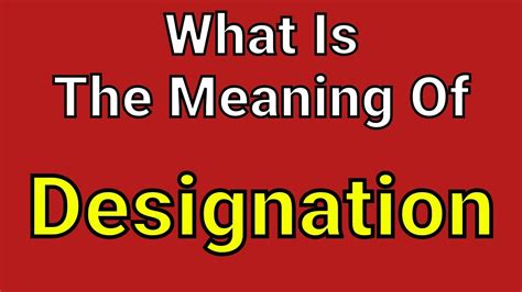 Meaning Of Designation Designation English Vocabulary Most Common
