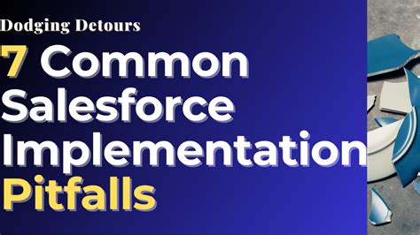 Avoid The Most Common Salesforce Implementation Pitfalls