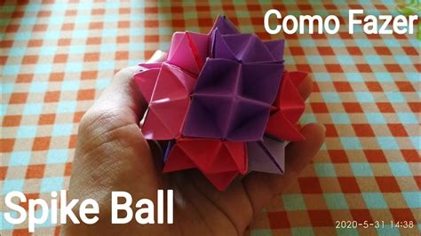 Como Fazer Uma Spike Ball Origami Youtube