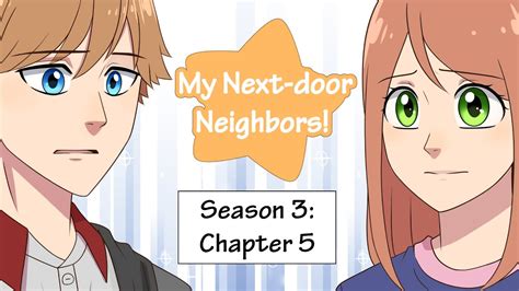 Webcomic My Next Door Neighbors Season 3 Chapter 5 Youtube