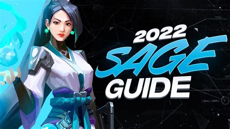 Ultimate Sage Guide How To Play Sage 2022 Valorant Tips And Tricks Youtube