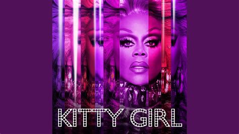 Kitty Girl Feat The Cast Of Rupauls Drag Race All Stars Season 3