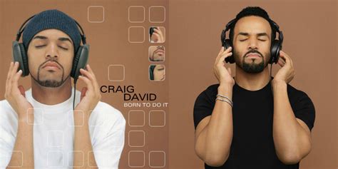 Re Born To Do It Craig David Recreates His Iconic Album