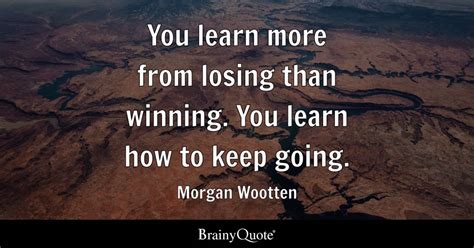 Morgan Wootten You Learn More From Losing Than Winning