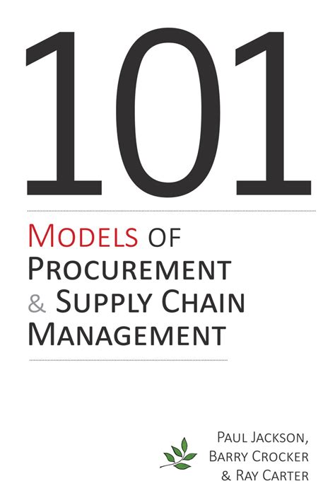 101 Models Of Procurement And Supply Chain Management Cambridge Academic