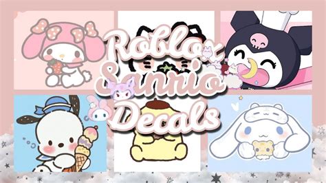 Roblox Bloxburg And Royale High Cute Sanrio Decals Ids Youtube