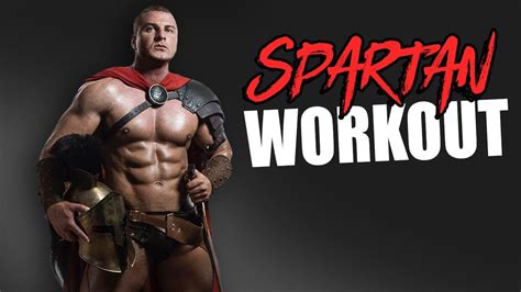 The Original Spartan 300 Workout Youtube