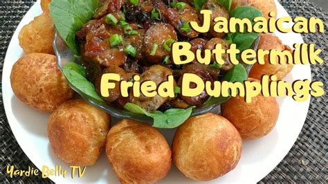 how to make jamaican fried dumplings with buttermilk fried dumplings recipe youtube