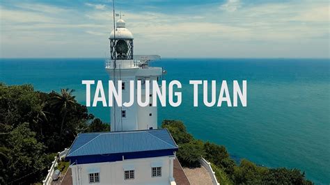 Heading to tanjung tuan recreational forest in port dickson? Tanjung Tuan (DJI Phantom 4) - YouTube