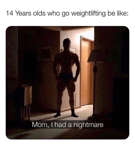 14 Year Olds Who Weightlifting Be Like Shadowy Buff Guy In A Doorway