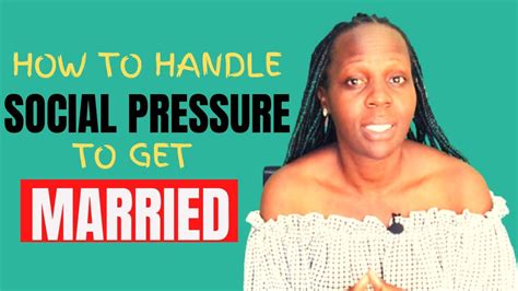 Dealing With The Pressure To Get Married Youtube
