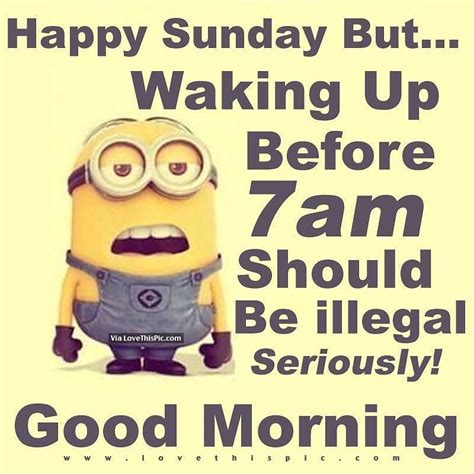 Happy Sunday Minions Sunday Quotes Funny Sunday Humor