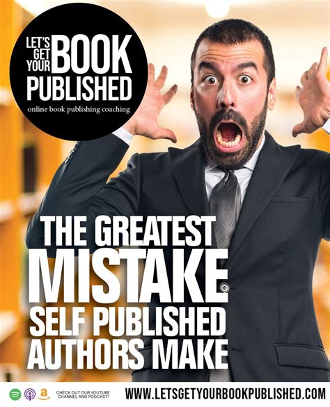 the greatest mistake self published authors make in 2020 online book publishing published