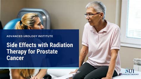 Side Effects With Radiation Therapy For Prostate Cancer Advanced Urology Institute