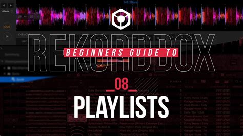 Playlists Beginners Guide Rekordbox Youtube