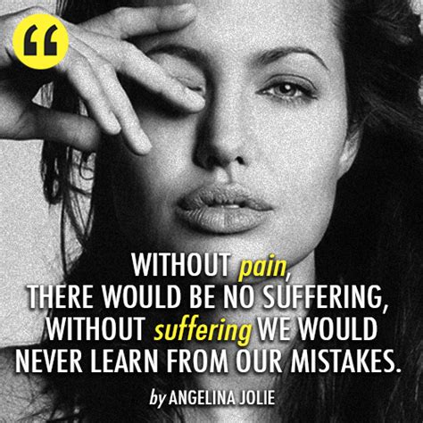 Pin By Gunseli Coskuner On Quotes Angelina Jolie Quotes Celebration