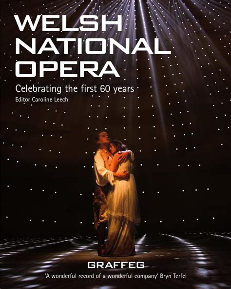 Welsh National Opera Celebrating The First 60 Years By Graffeg Issuu