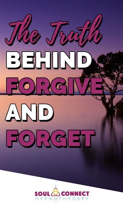 What You Really Need To Know About Forgive And Forget Forgive And