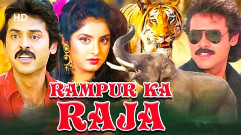 Lawrence, the english officer who successfully united and led the diverse, often warring, arab tribes during world war i in order to fight the turks. Rampur Ka Raja | Full Movie (HD) | Venkatesh | Divya ...