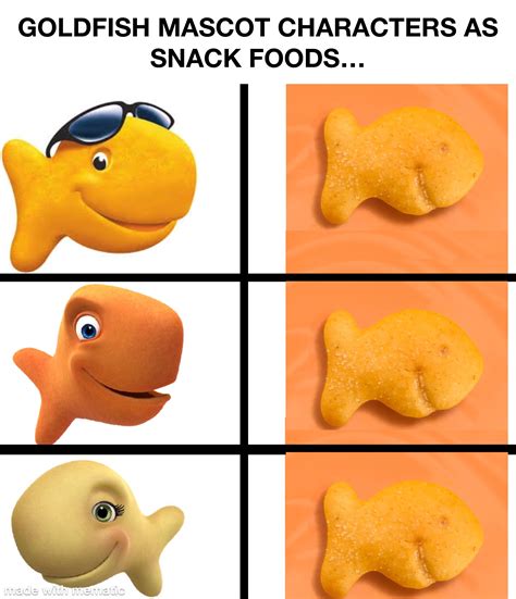 The snack that smiles back!! (GoLdFiSh!!) : r/antimeme