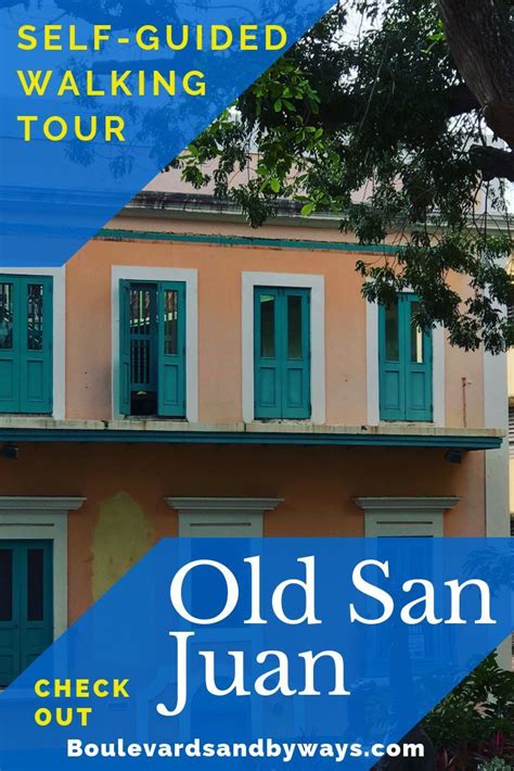 Self Guided Walking Tour Of Old San Juan Including Tourist Map Artofit