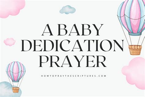 A Baby Dedication Prayer