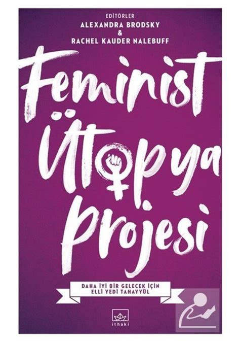 Feminist Ütopya Projesi Alexandra Brodsky Fiyatları Ve Özellikleri