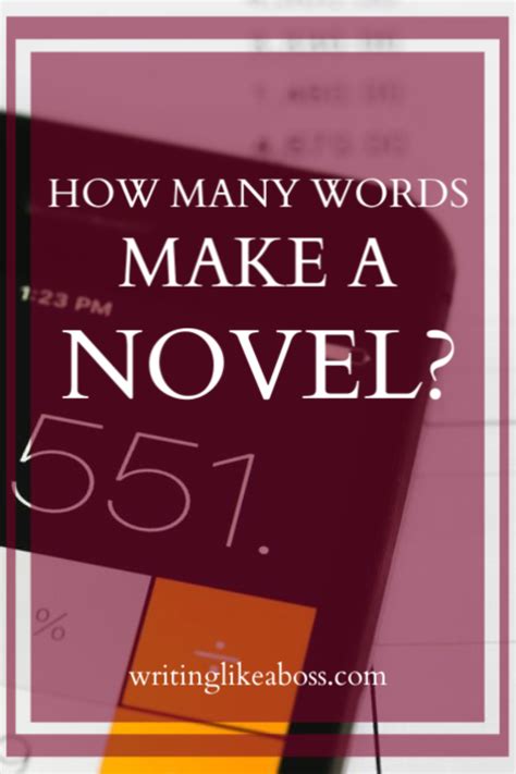 How Many Words Make A Novel Writing Like A Boss