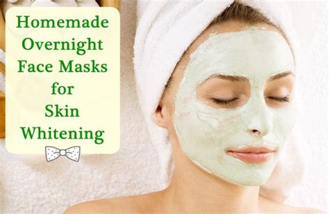 Homemade Overnight Skin Whitening Face Mask Natural Face Mask For