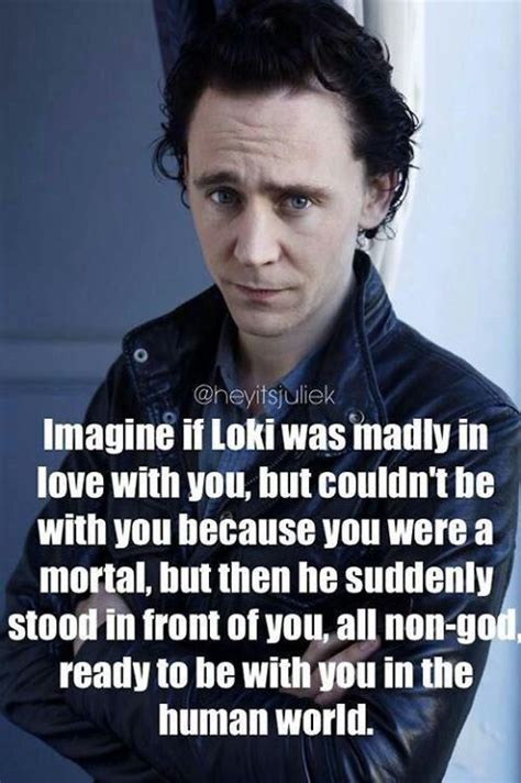 I Wish♥ Loki Loki Imagines Tom Hiddleston