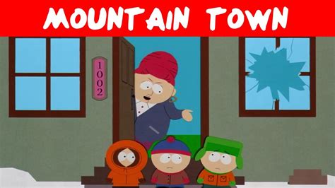 Mountain Town South Park Bigger Longer And Uncut Youtube