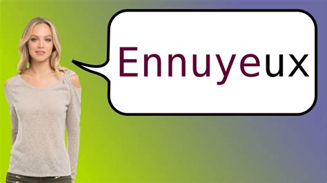 How To Say Ennuyeux In French YouTube