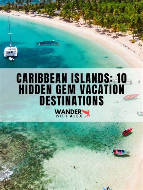 Caribbean Islands 10 Hidden Gem Vacation Getaways