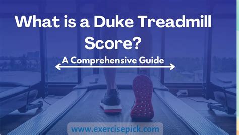 What Is A Duke Treadmill Score Unveiling The Secrets Of Cardiovascular Health