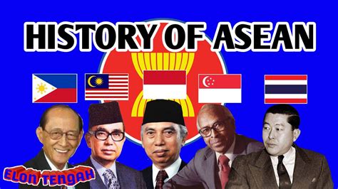 Sejarah Asean 5 Negara Menjadi Pendiri ASEAN Association Of Southeast