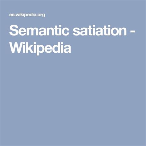 Semantic Satiation Wikipedia Semantic Satiation Grammar And