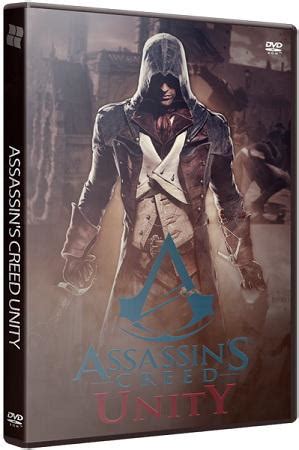 Скачать игру Assassin s Creed Unity Gold Edition RePack от