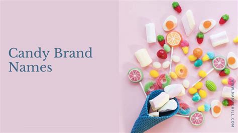 Candy Brand Names 187 Best Candy Brand Name Ideas And Suggestions