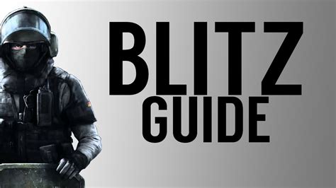 Siege Operator Guide Blitz Youtube