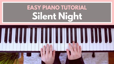 Silent Night Easy Piano Tutorial Youtube