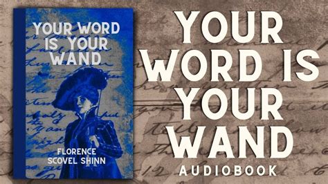Your Word Is Your Wand Florence Scovel Shinn Original Version