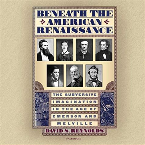 Beneath The American Renaissance The Subversive