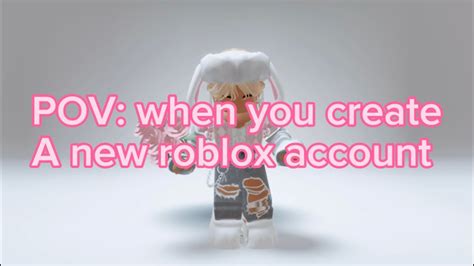 Pove When You Create A New Roblox Account Scarletytube Youtube