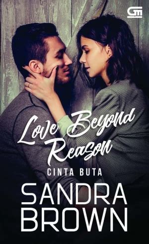 Download eBook Love Beyond Reason (Cinta Buta) - Sandra Brown Pdf - Gudang eBook